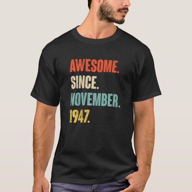 T-shirt 75 Ans 75e Anniversaire Awesome depuis Novembre (Devant)