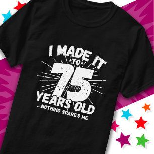 T-shirt 75 ans vieux mème sarcastique drôle 75ème annivers
