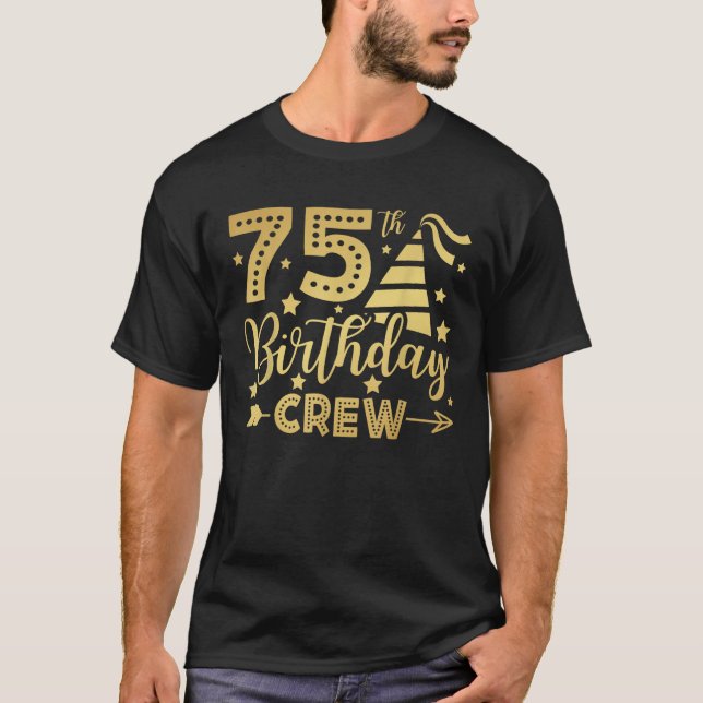 T-shirt 75e anniversaire de l'équipage 75 Party Crew Group (Devant)