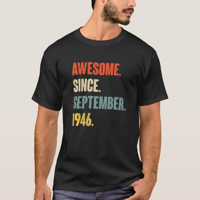 T-shirt 76 Ans 76e Anniversaire Awesome depuis septembre (Devant)