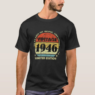 T-shirt 76 ans Vintage 1946 Limited Edition Happy 76T