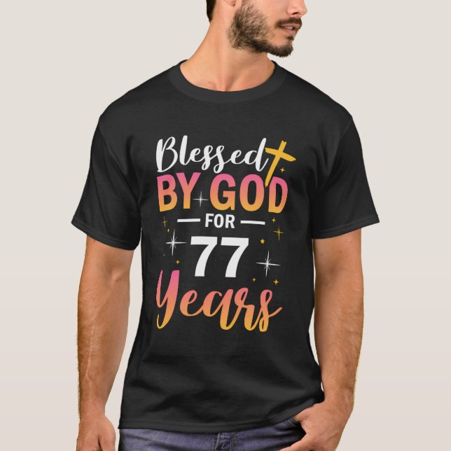 T-shirt 77E Anniversaire Homme Femme Béni Par Dieu Pendant (Devant)