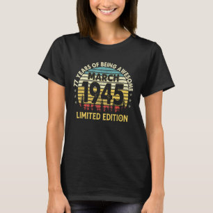 T-shirt 77e Birthday 77 Years Old Awesome Since March 194