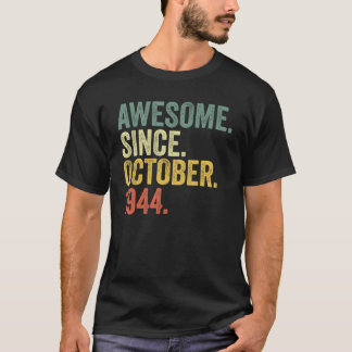 T-shirt 78e anniversaire stupéfiant depuis octobre 1944 78