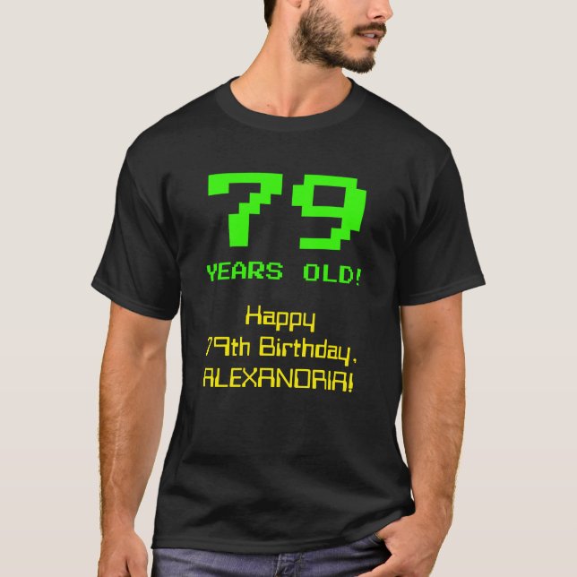 T-shirt 79e anniversaire : Amusant, 8 bits Look, Nerdy / G (Devant)