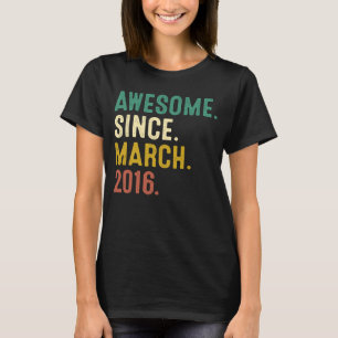 T-shirt 7 Ans Awesome Depuis Mars 2016 7e Anniversaire