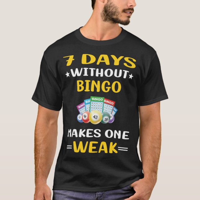 T-shirt 7 Jours Sans Bingo (Devant)
