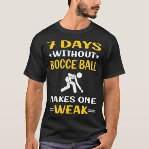 T-shirt 7 Jours Sans Bocce Bocci Bocci Boccie