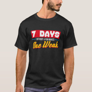 T-shirt 7 Jours Sans Jeu Fait Une Semaine Faible Sarcasme