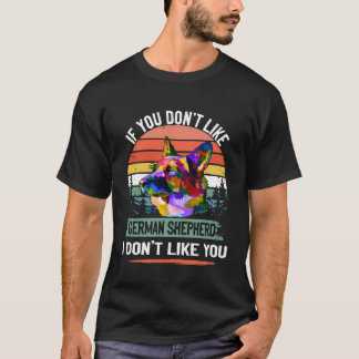 T-shirt 7 Si vous n'aimez pas le berger allemand je ne vou