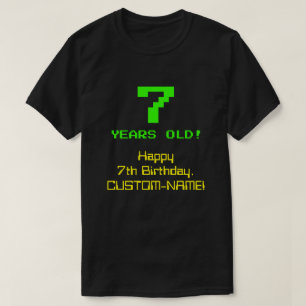 T-shirt 7e anniversaire : Amusant, Look 8 bits, Nerdy / Ge