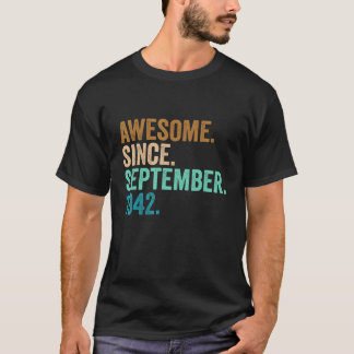 T-shirt 80 Ans 80e anniversaire Awesome depuis septembre
