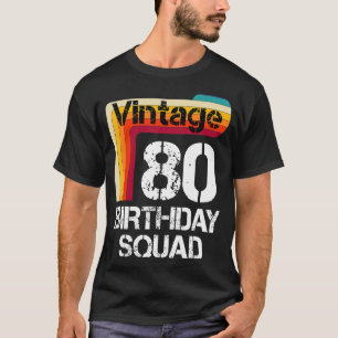 T-shirt 80 ans Anniversaire Vintage 80e anniversaire Famil