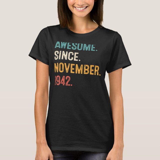 T-shirt 80 Ans Awesome Depuis Novembre 1942 80th Bir (Devant)