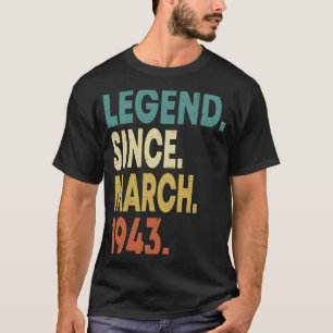 T-shirt 80 Ans Hommes Femmes Légende Depuis Mars 1943 80t