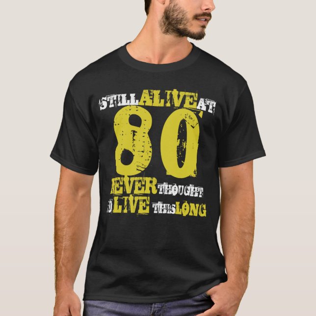 T-shirt 80e anniversaire Attitude Humour (Devant)