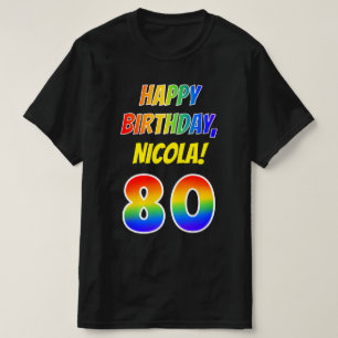 T-shirt 80e anniversaire — Bold, Fun, Rainbow 80, Nom pe