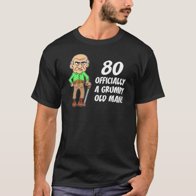 T-shirt 80e anniversaire d'un vieil homme grincheux (Devant)
