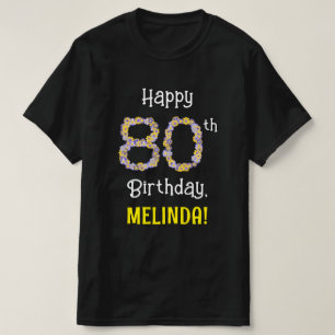 T-shirt 80e anniversaire : Fleurs florales Numéro "80" + N