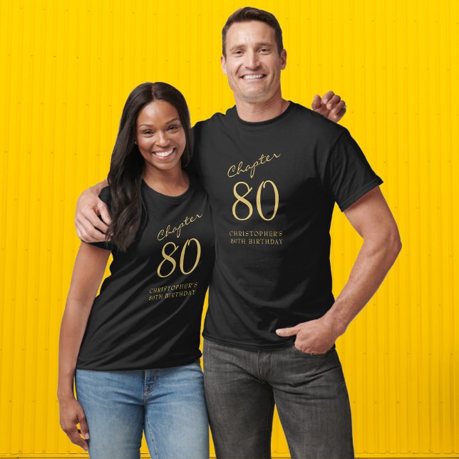 T-shirt 80e fête d'anniversaire Noir et Or (Celebrate that 80th Birthday with these personalized black and gold T-shirts.)
