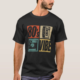 T-shirt 80s Vibe 1980s Mode 80 Theme Party 80 ans Cos