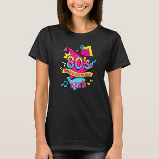 T-shirt 80u2019s Music is Still the Best Retro Eighties St