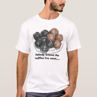 T-shirt 846144952, personne connaît les truffes que j'ai