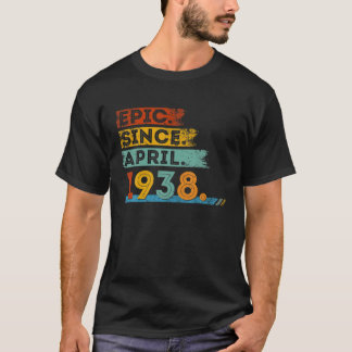 T-shirt 84E Anniversaire De 84 Ans Epic Depuis Avril 193