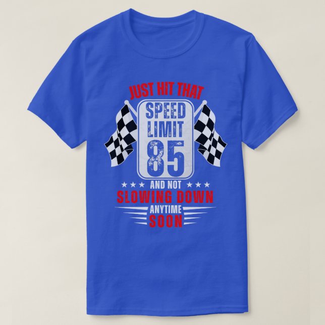 T-shirt 85e anniversaire Limite de vitesse Signal 85 ans (Design devant)
