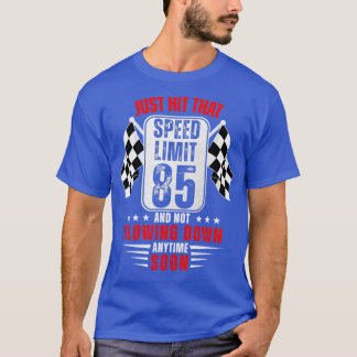 T-shirt 85e anniversaire Limite de vitesse Signal 85 ans