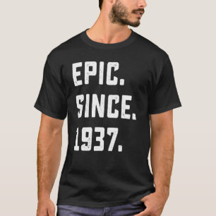 T-shirt 85e anniversaire Vintage Epic depuis 1937 85 ans O