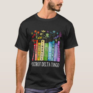 T-shirt 8647 Foxtrots Tangos Deltas Livre Flower Resist Bo