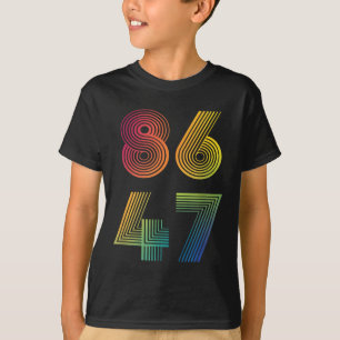 T-shirt 86 47 Anti Trump 8647 Impeach 47 Anti-Trump Presid