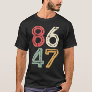 T-shirt 86 47 Anti Trump Vintage Style Rétro années 80