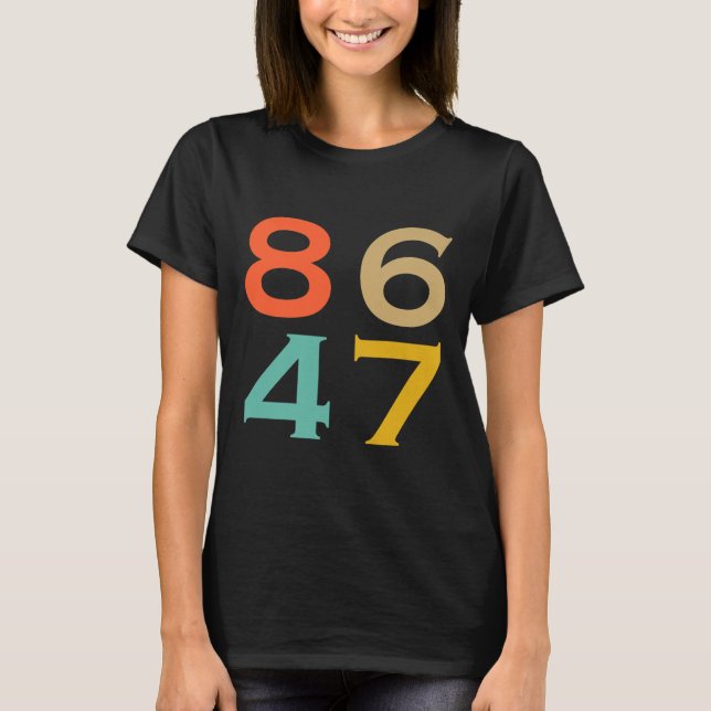 T-shirt 86 47 Trump contre Trump contre l'échec de Trump e (Devant)