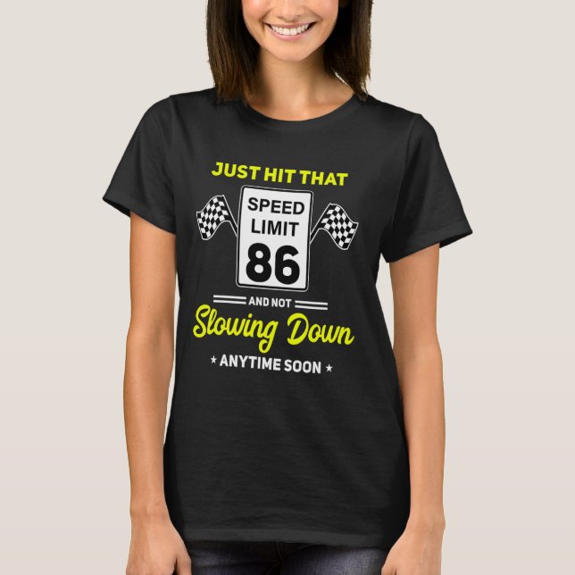 T-shirt 86e anniversaire Limite de vitesse Signal 86 mi/h  (Devant)