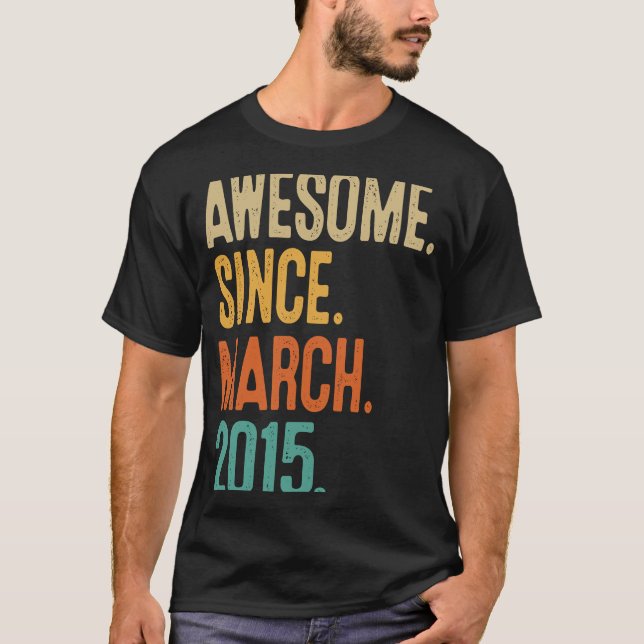 T-shirt 8 Ans Awesome Depuis Mars 2015 8e Anniversaire (Devant)