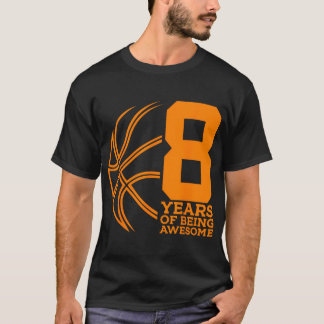 T-shirt 8 Ans D'Être Un Basket-Ball Génial 8E Anniversaire