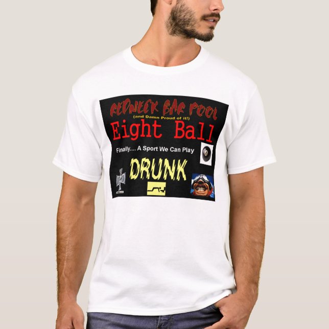 T-shirt 8 boule, enfin un jeu que nous pouvons jouer bu ! (Devant)