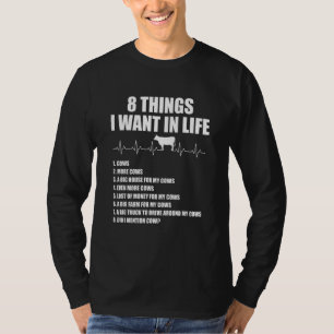 T-shirt 8 choses que je veux dans la vie Vaches Plus de va