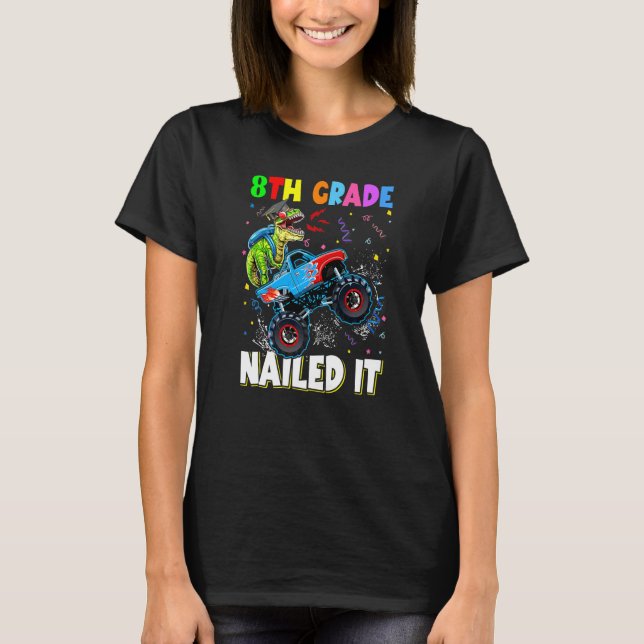 T-shirt 8e année clouée It Dinosaur Rex Monster Truck Gra (Devant)