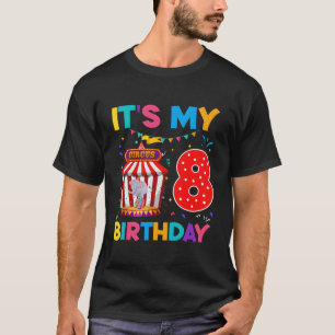 T-shirt 8E Anniversaire Carnaval Thème Anniversaire Circu