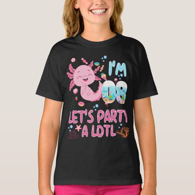 T-shirt 8e Je suis 8 Anniversaire fille Axolotl Lover cade (Devant)