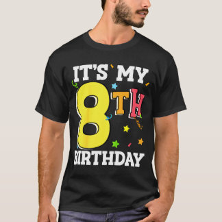 T-shirt 8th birthday 8 eight happy birthday boy or girls