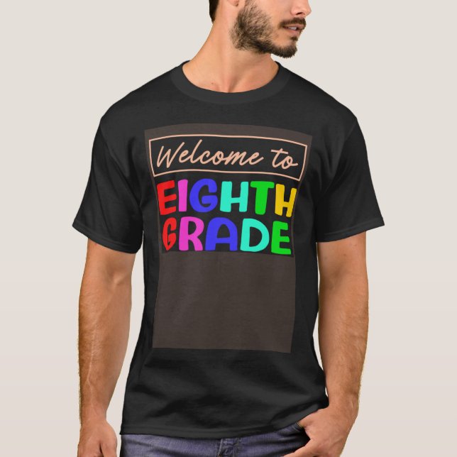 T-shirt 8th Grade 1st Day of School 8th Grade Students Tea (Devant)