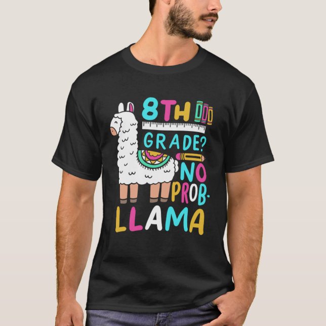 T-shirt 8th Grade No Prob Llama  Eighth Grader School Appa (Devant)