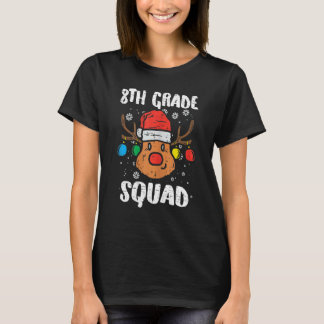T-shirt 8th Grade Squad Reindeer  Teacher Christmas  1