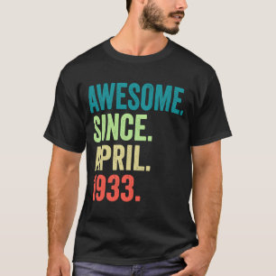 T-shirt 90 Ans Awesome Depuis Avril 1933 90e Anniversaire