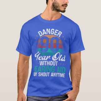 T-shirt 90 Birthday Idea Humor May Shout Funny 90 Year Old
