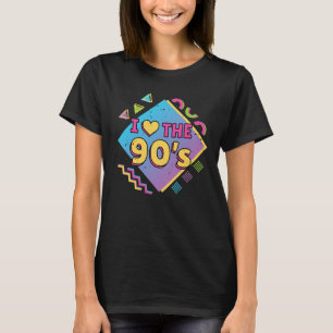 T-shirt 90s I Love The Nineties Nostalgia Retro Women's